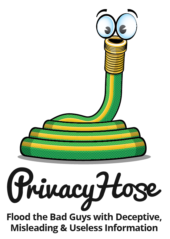 Privacy Hose confuses the data and bamboozels the collectors Privacy Hose overwhelms and confuses all prying eyes, including Internet scolds and the faceless mob, masking your online activity
